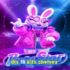 dls 19 kits chelsea