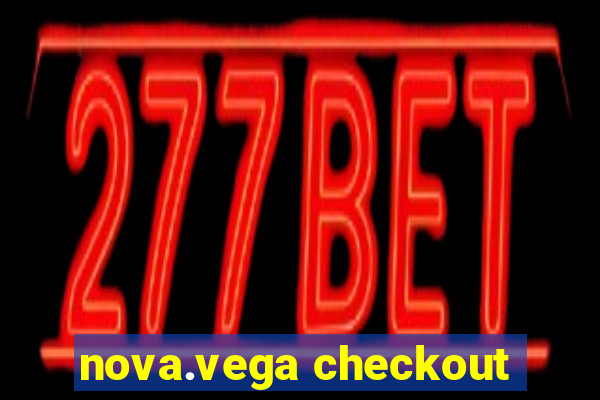 nova.vega checkout