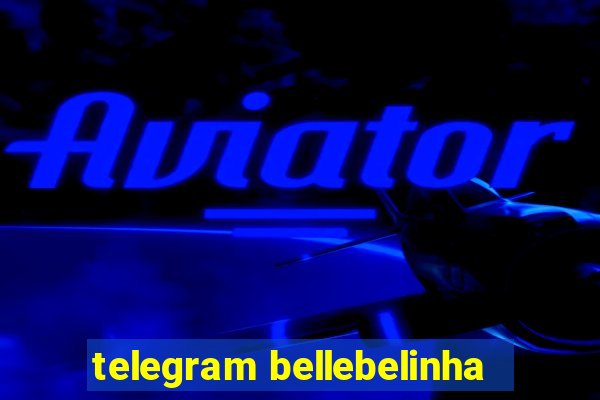 telegram bellebelinha
