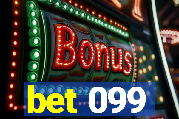 bet 099