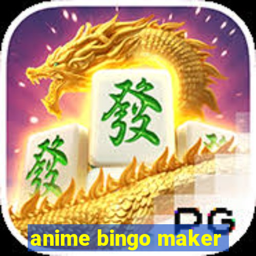 anime bingo maker