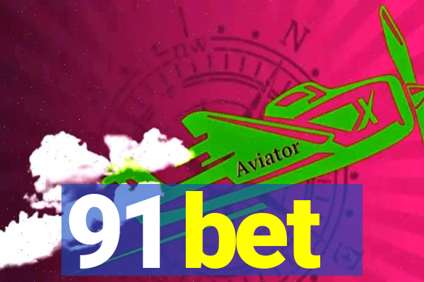 91 bet