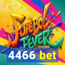 4466 bet