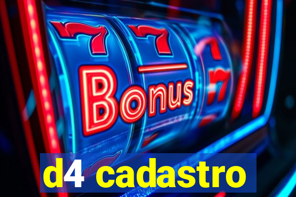 d4 cadastro