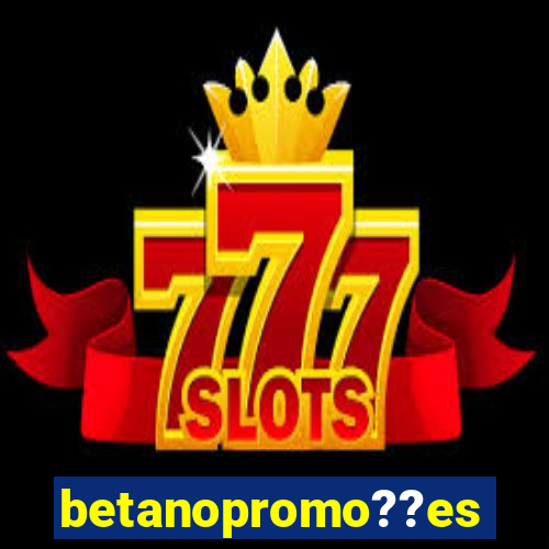 betanopromo??es