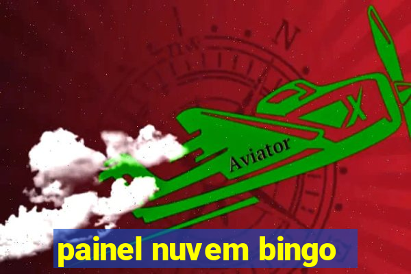painel nuvem bingo