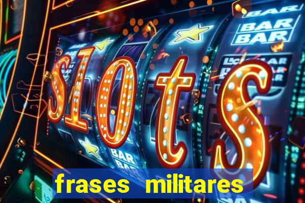 frases militares para status